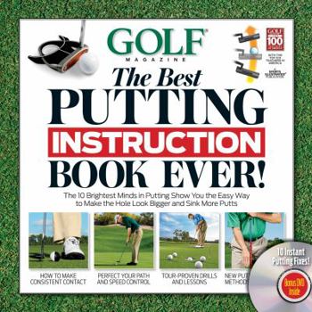 Hardcover Golf the Best Putting Instruction Book Ever! [With DVD] Book