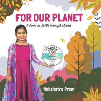 Paperback For Our Planet: A book on SDGs through stories Book