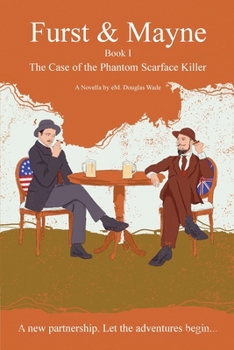 Paperback Furst and Mayne: Book I - The Case of the Phantom Scarface Killer Book