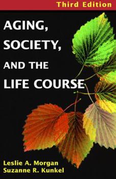 Hardcover Aging, Society, and the Life Course Book