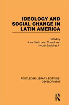 Paperback Ideology and Social Change in Latin America Book