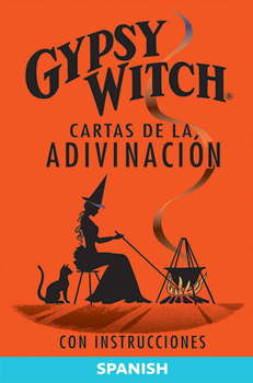 Cards Spanish Gypsy Witch(r) Cartas de la Adivinación [Spanish] Book