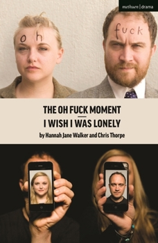 Paperback I Wish I Was Lonely/The Oh Fuck Moment Book