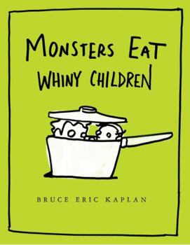 Hardcover Monsters Eat Whiny Children Book