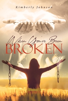 Paperback When You've Been Broken Book