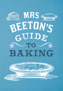 Hardcover Mrs Beeton's Guide to Baking Book