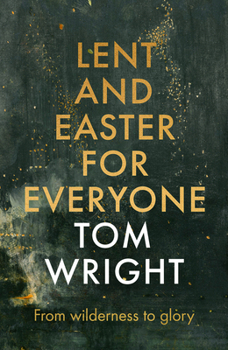 Paperback Lent and Easter for Everyone Book