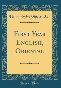 Hardcover First Year English, Oriental (Classic Reprint) Book
