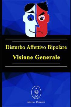 Paperback Disturbo Affettivo Bipolare - Visione Generale [Italian] Book