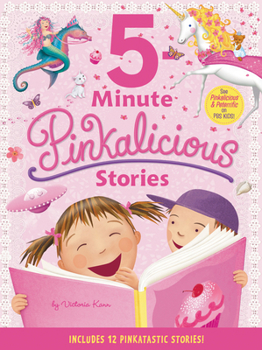 Hardcover Pinkalicious: 5-Minute Pinkalicious Stories: Includes 12 Pinkatastic Stories! Book