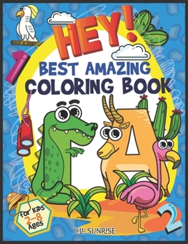 Paperback HEY! Best Amazing Kids Coloring Book!. Book