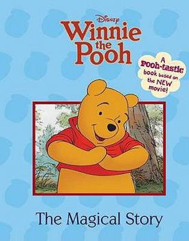 Hardcover Winnie the Pooh the Movie - Magical Story Book