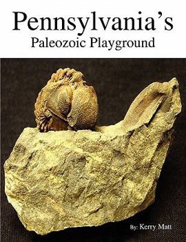 Paperback Pennsylvania's Paleozoic Playground Book