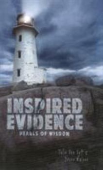 Paperback Inspired Evidence: Pearls of Wisdom Book