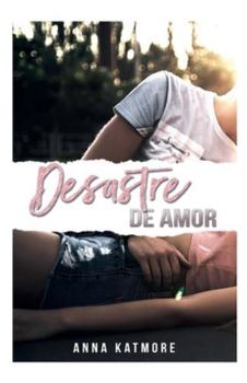 Paperback Desastre de Amor [Spanish] Book