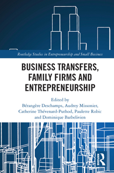 Paperback Business Transfers, Family Firms and Entrepreneurship Book