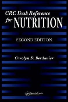 Hardcover CRC Desk Reference for Nutrition, Second Edition Book
