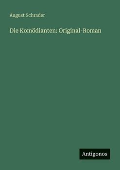 Die Komödianten: Original-Roman