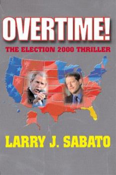 Paperback Overtime! the Election 2000 Thriller Book