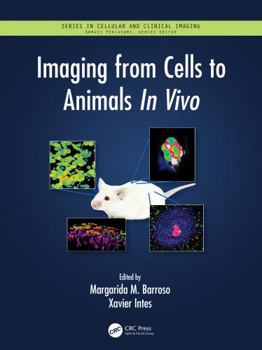 Paperback Imaging from Cells to Animals in Vivo Book