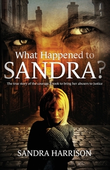 Paperback What Happened To Sandra? Book