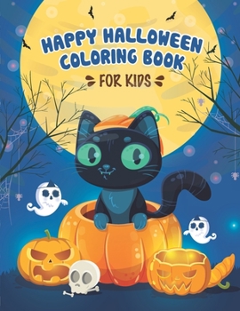 Paperback Happy Halloween coloring book for Kids: Halloween Coloring Books For Kids [Large Print] Book