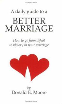 Paperback Daily Guide to a Better Marriage Book