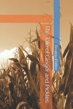 Paperback The Tale of Ginger and Pickles Book