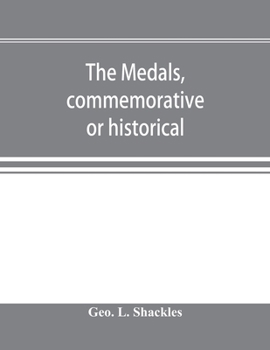 Paperback The medals, commemorative or historical, of British Freemasonry: a photographic reproduction of medals struck by British lodges and Freemasons togethe Book