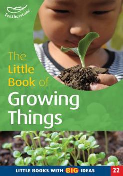 Paperback The Little Book of Growing Things Book