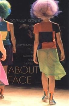 Paperback About Face: Performing Race in Fashion and Theater Book