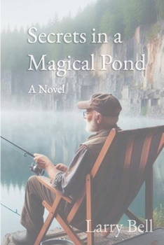 Paperback Secrets in a Magical Pond Book