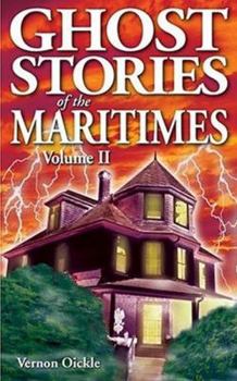 Ghost Stories of the Maritimes - Book  of the Ghost House Books