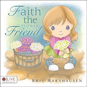 Paperback Faith the Flower Friend Book