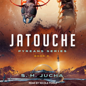 Jatouche - Book #3 of the Pyreans