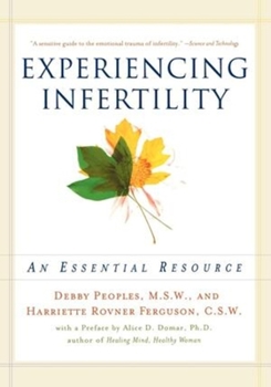 Paperback Experiencing Infertility: An Essential Resource Book
