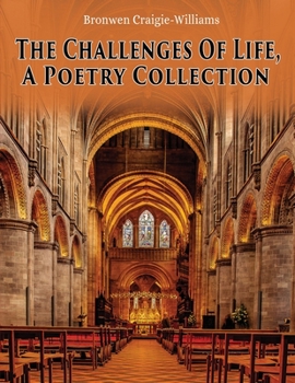 Paperback The Challenges Of Life: A Poetry Collection Book