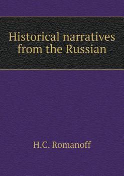 Paperback Historical narratives from the Russian Book