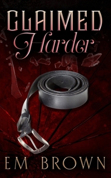 Paperback Claimed Harder: A Dark Mafia Romance Book