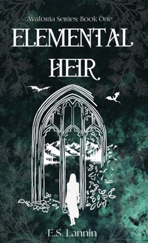 Hardcover Elemental Heir: Avaloria Series: Book 1 Book