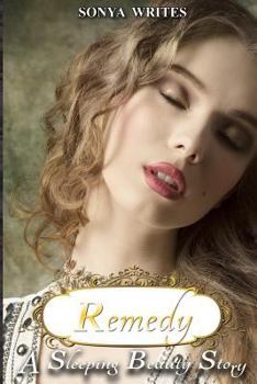 Paperback Remedy - a Sleeping Beauty story (Fairy Tales Retold) Book
