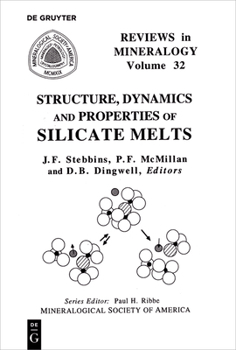 Paperback Structure, Dynamics, and Properties of Silicate Melts Book