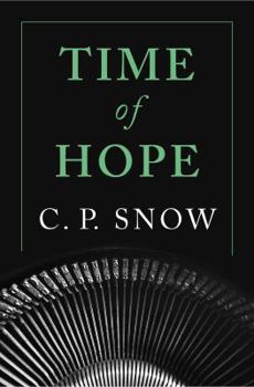 Time of Hope - Book #1 of the Strangers and Brothers