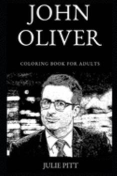 Paperback John Oliver Coloring Book for Adults Book