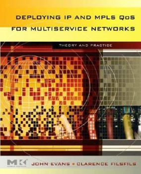 Hardcover Deploying IP and MPLS Qos for Multiservice Networks: Theory and Practice Book