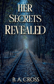 Paperback Her Secrets Revealed Book