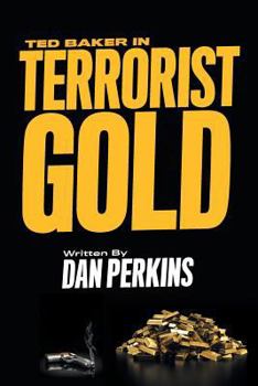 Paperback Ted Baker in Terrorist Gold Book