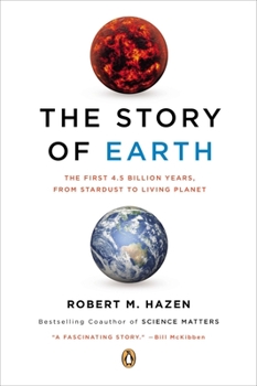 Paperback The Story of Earth: The First 4.5 Billion Years, from Stardust to Living Planet Book