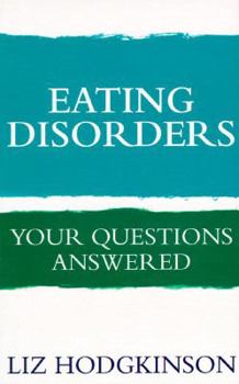 Paperback Eating Disorders: Your Questions Answered Book