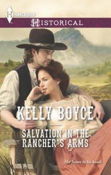 Mass Market Paperback Salvation in the Rancher's Arms Book